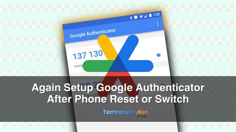 how to restore google authinicator codes after factory reset